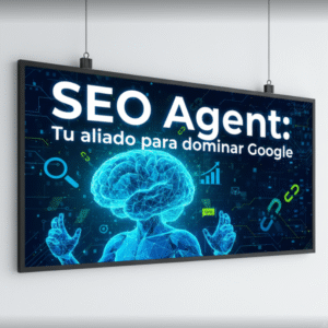 ASESOR SEO ESTRATÉTICO.AGENTE IA