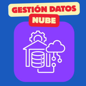 EXPERTO EN GESTION DE DATOS Y NUBE